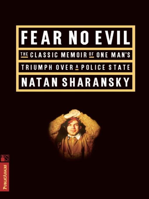 Title details for Fear No Evil by Natan Sharansky - Available